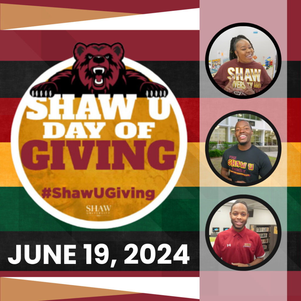 Shaw U Day of Giving #ShawUGiving June 19, 2024