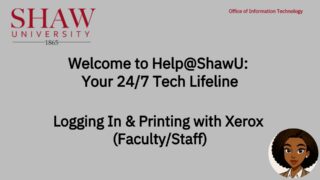 OIT Xerox Tutorial Video -Faculty/Staff