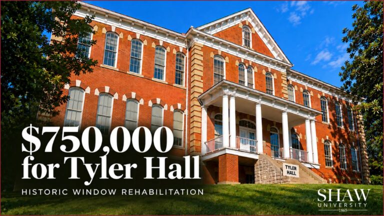 National Park Service Awards Shaw University $750,000 for Tyler Hall Historic Window Rehabilitation 